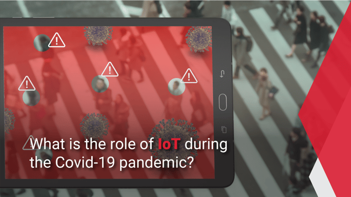 How could IoT protect businesses during a pandemic?